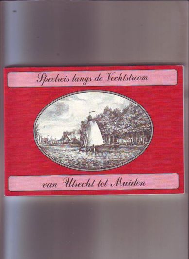 Speelreis langs de Vechtstroom van Utrecht tot Muiden
