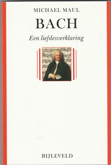Bach Een liefdesverklaring