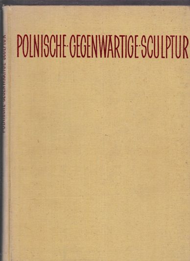 Polnische gegenwärtige Sculptur