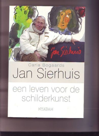 Jan Sierhuis een leven voor de schilderkunst