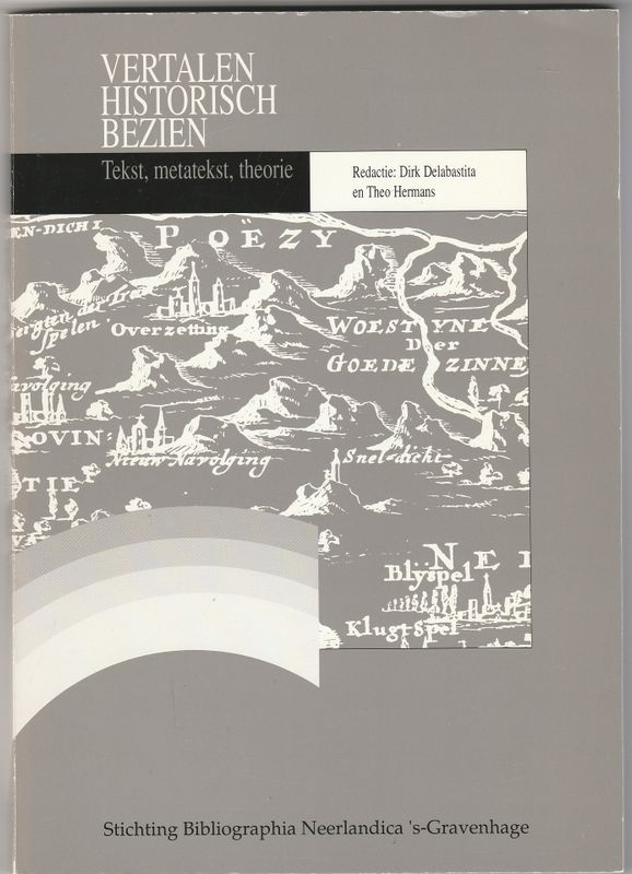 Vertalen Historisch Bezien Tekst,metatekst,theorie
