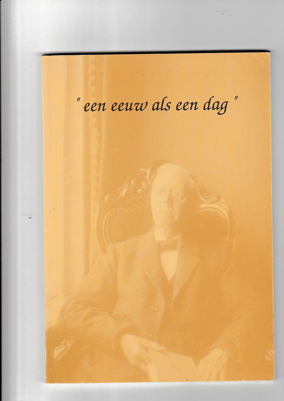 Een eeuw als een dag Gorinchem