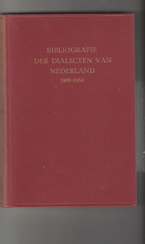 Bibliografie der dialecten van Nederland 1800 1950
