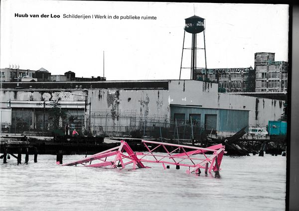 Huub van der Loo Schilderijen Werk in de publieke ruimte
