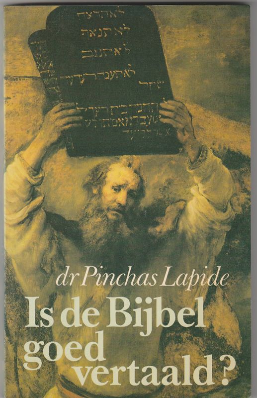 Is de Bijbel goed vertaald?