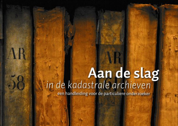 Aan de slag in de kadastrale archieven