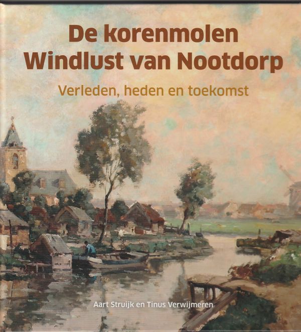 De korenmolen Windlust van Nootdorp