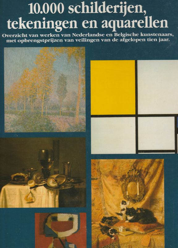 10.000 Schilderijen,tekeningen en aquarellen