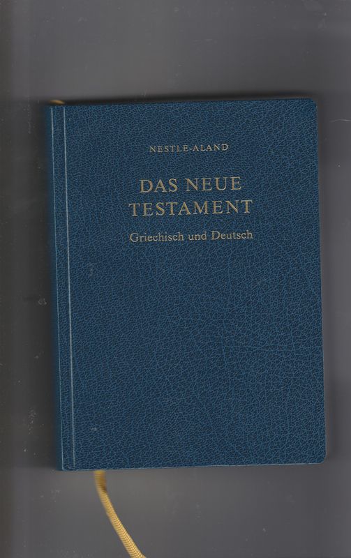Das Neue Testament Griechisch und Deutsch