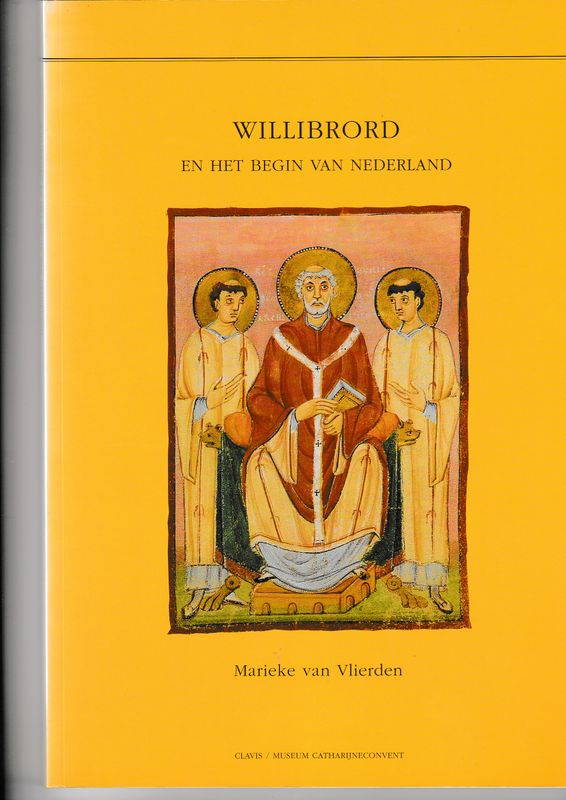 Wilibrord en het begin van Nederland