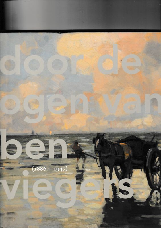Door de ogen van Ben Viegers