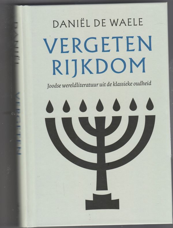 Vergeten Rijkdom Joodse wereldliteratuur uit de klassieke oudheid
