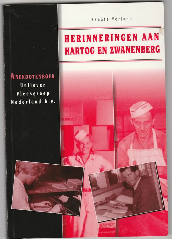 Herinneringen aan Hartog en Zwanenberg