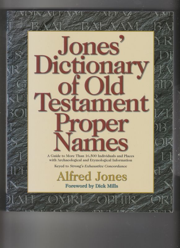 Jones Dictionary of Old Testament Proper Names