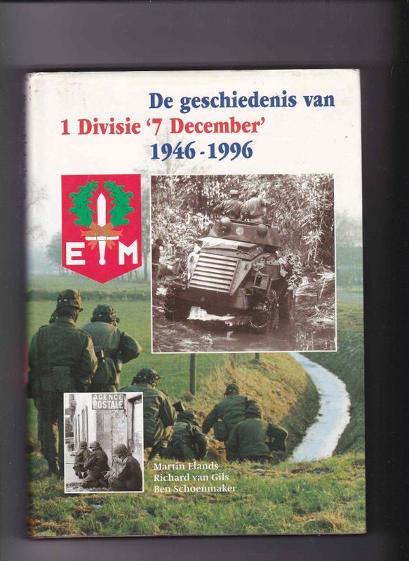 De geschiedenis van 1 Divisie '7 December' 1946-1996