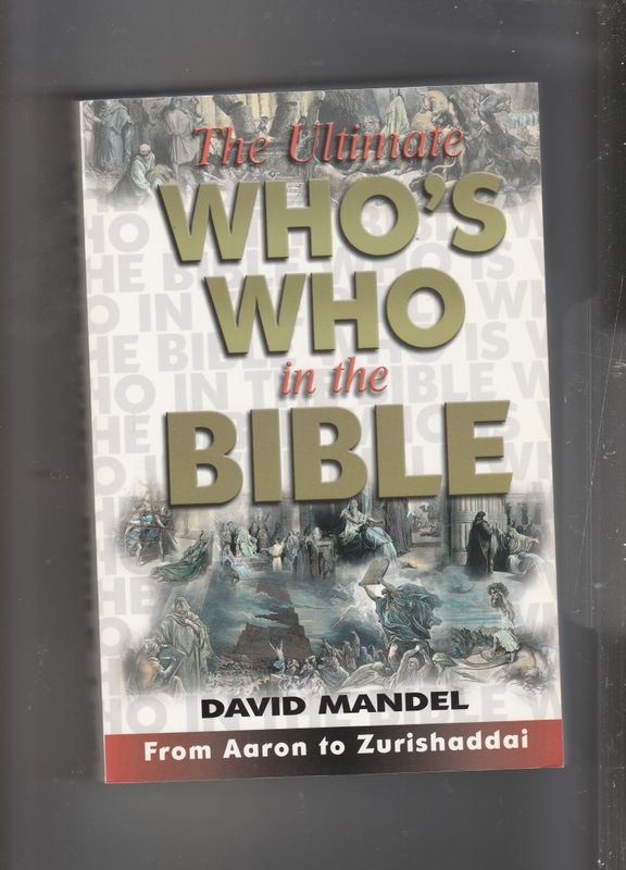 The Ultimate Who's Who in the Bible