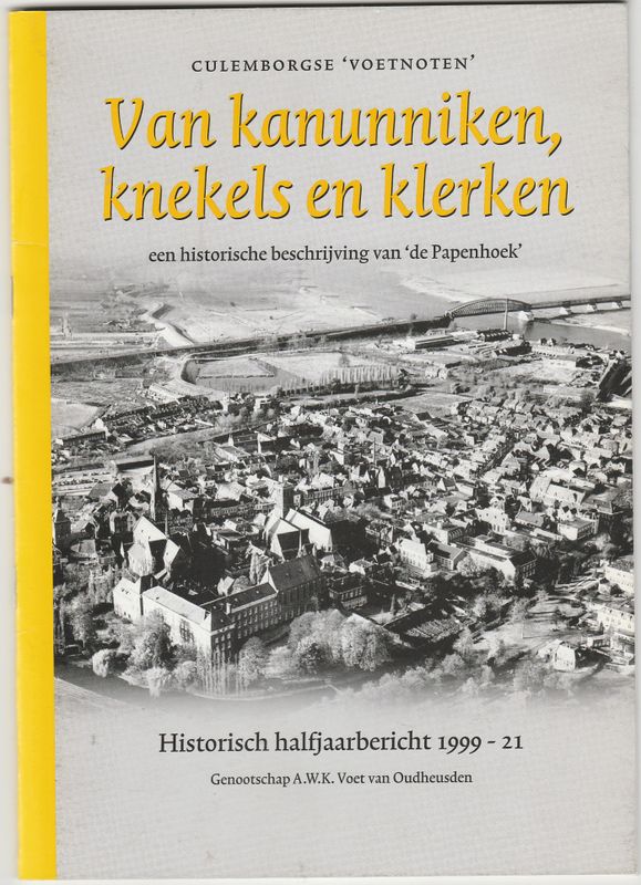 Culemborgse Voetnoten Van kanunniken,knekels en klerken.