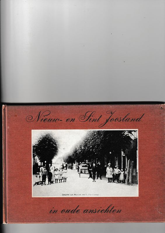 Nieuw en Sint Joosland in oude ansichten
