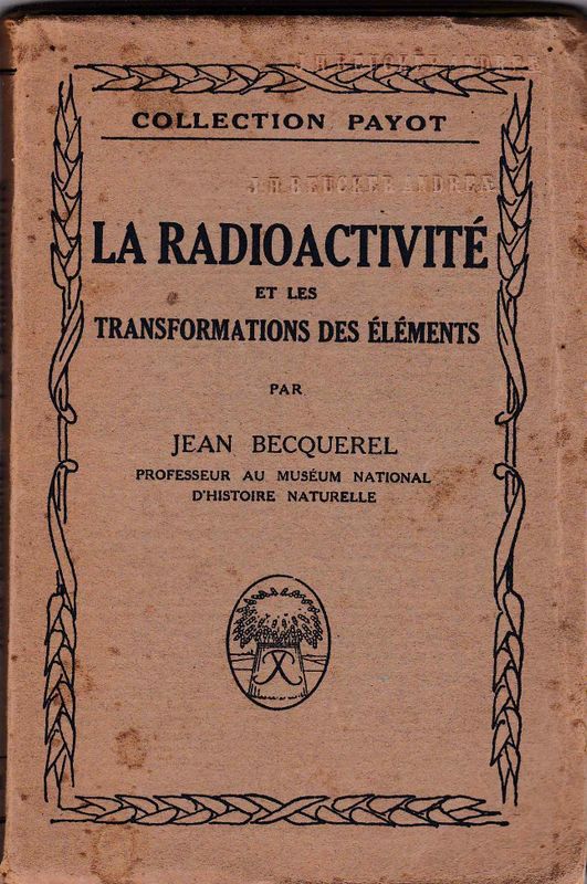 La radioactivité et les transformations des éléments