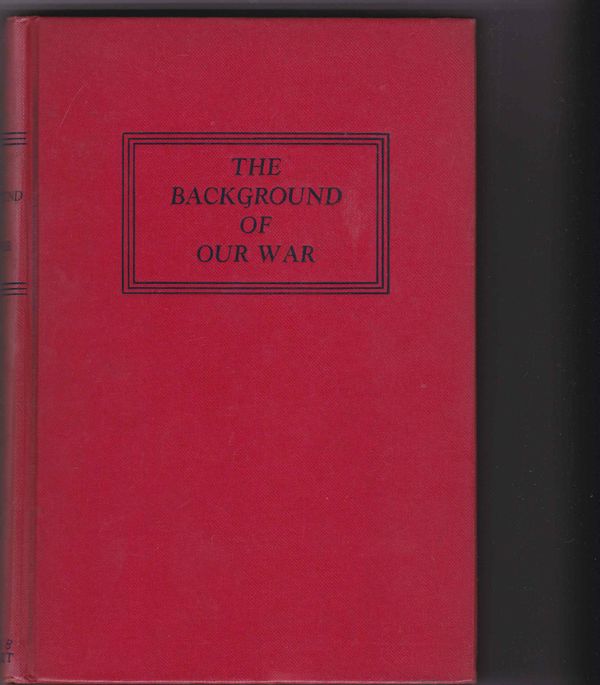 The background of our war