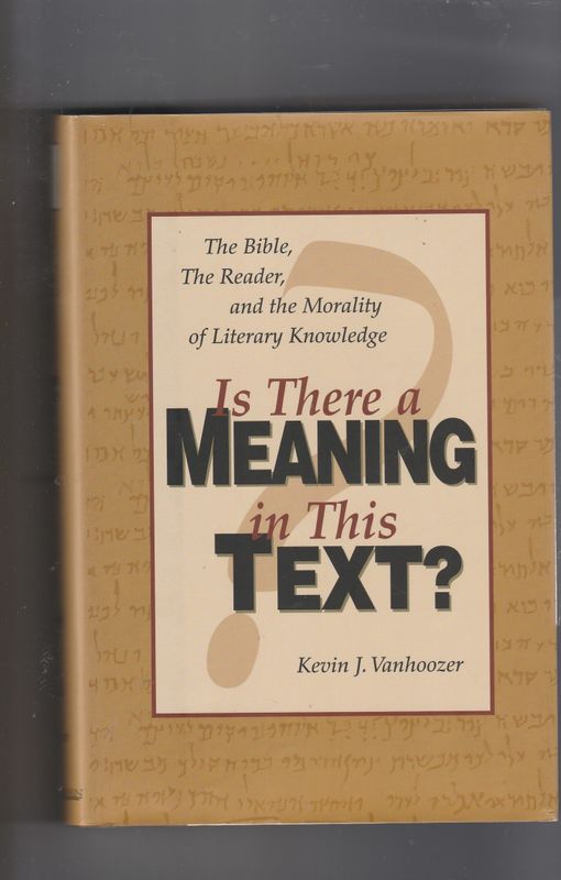 Is There a Meaning in This Text?