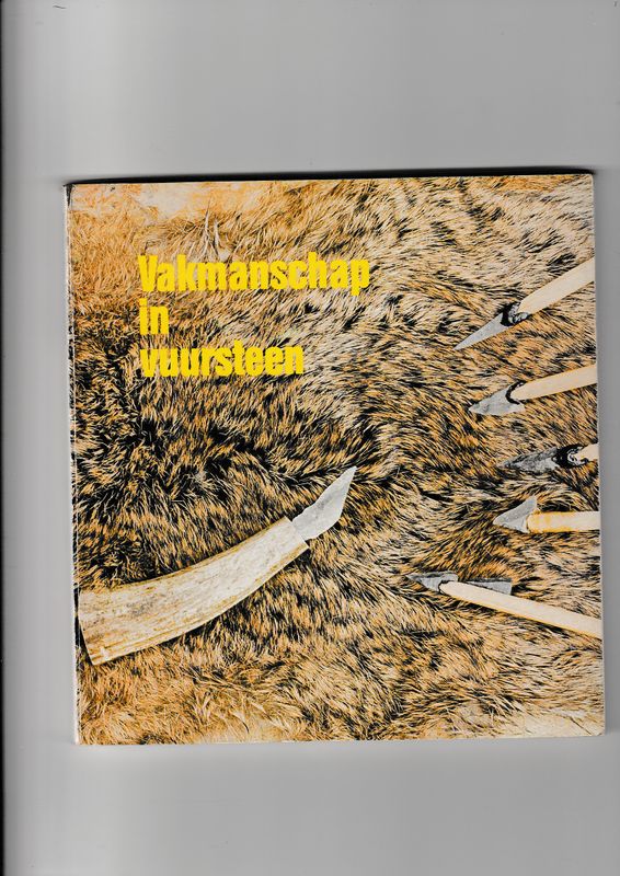 Vakmanschap in vuursteen