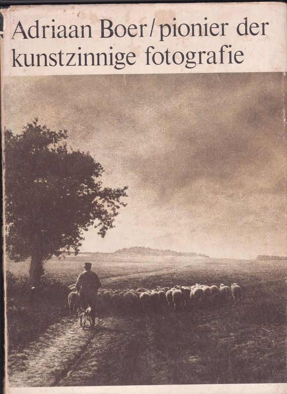 Adriaan Boer pionier der kunstzinnige fotografie