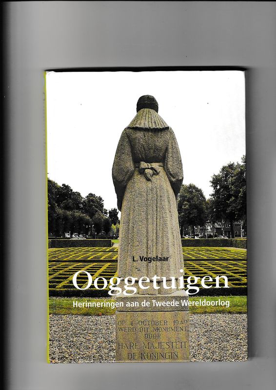 Ooggetuigen Herinneringen aan de Tweede Wereldoorlog