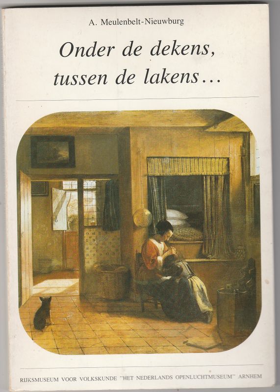 Onder de dekens,tussen de lakens