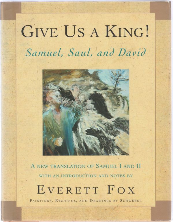Give Us a King Samuel Saul and David