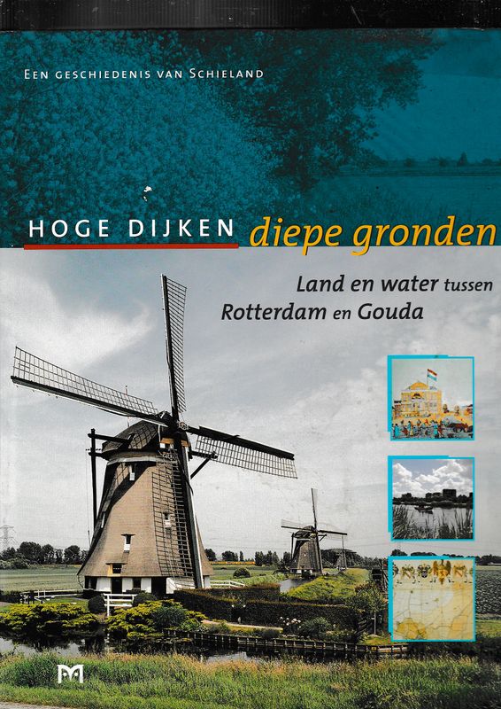 Hoge dijken diepe gronden