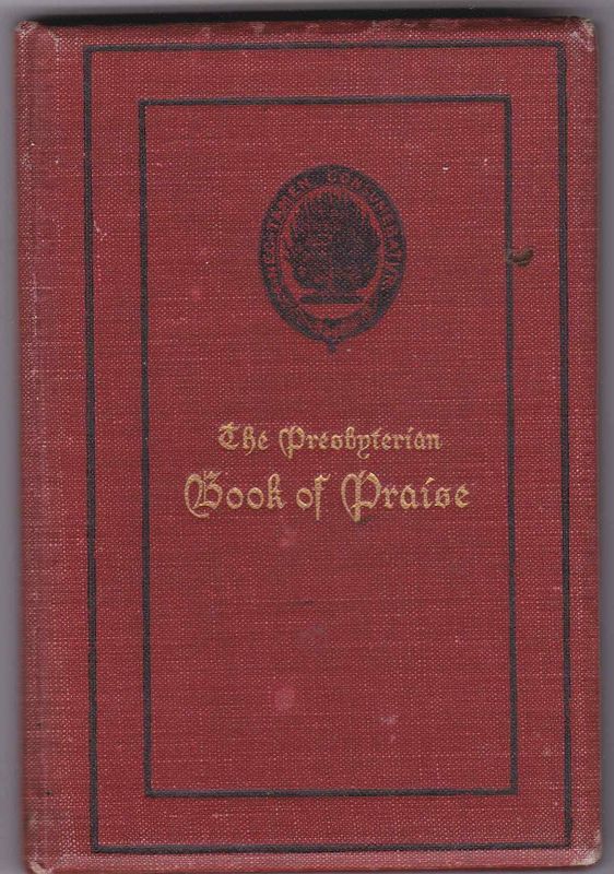 The Presbyterian Book of Praise