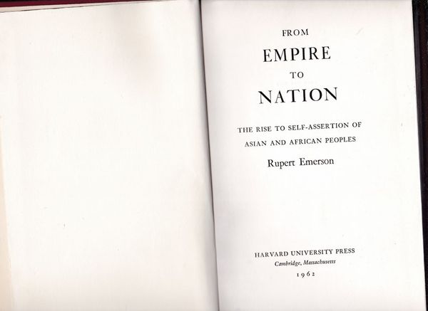 From Empire to Nation the rise to self-assertion of Asian and African Peoples