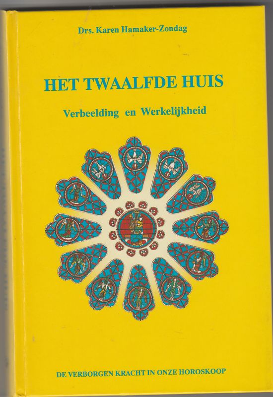 Het twaalfde huis Verbeelding en Werkelijkheid