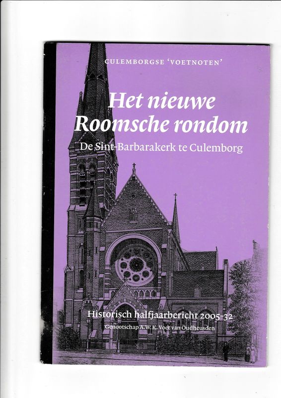 Culemborgse Voetnoten Het nieuwe Roomsche rondom