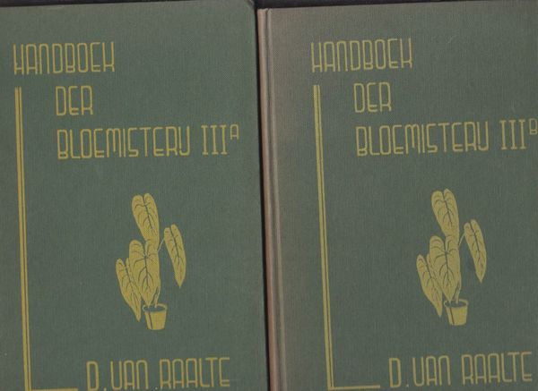 Handboek der bloemisterij deel IIIa en IIIb