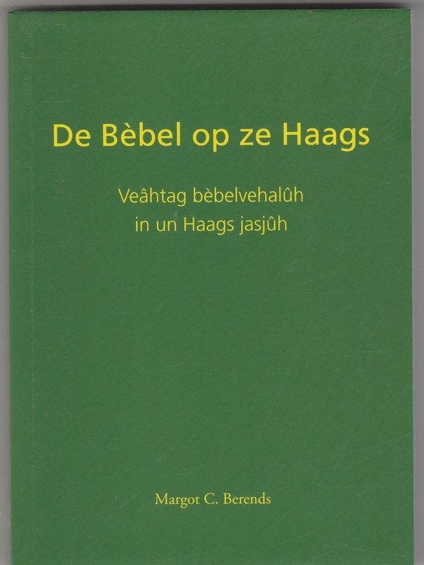De Bèbel op ze Haags
