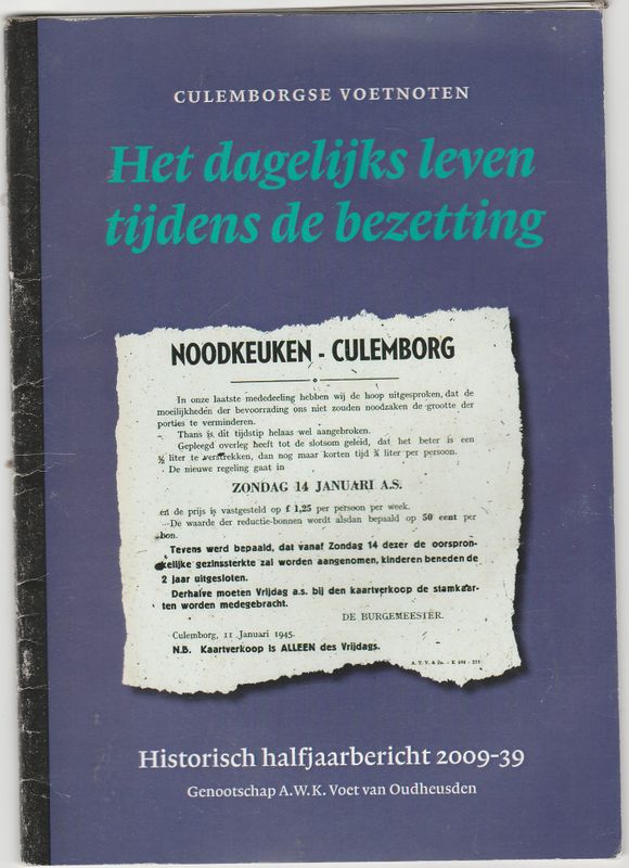 Culemborgse voetnoten Het dagelijks leven tijdens de bezetting