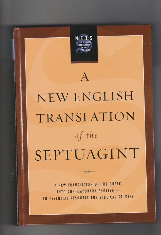 A New English translation of the Septuagint