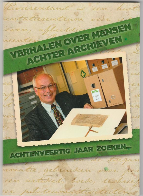 Verhalen over mensen achter archieven