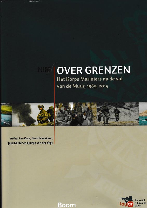 Over grenzen Het Korps Mariniers na de val van de Muur