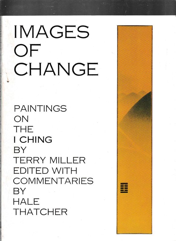 Images of Change paintings on the I Ching by Terry Miller