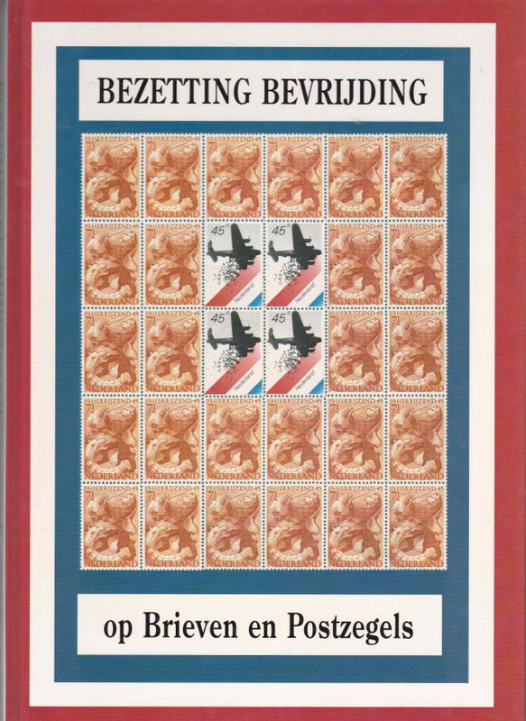 Bezetting Bevrijding op Brieven en Postzegels
