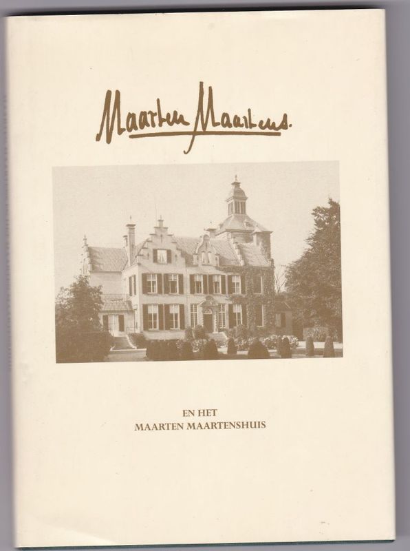 Maarten Maartens en het Maarten Maartenshuis