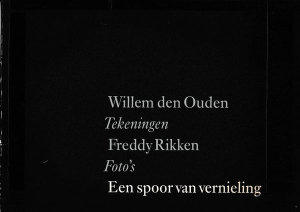 Willem den Ouden Freddy Rikken Een spoor van vernieling