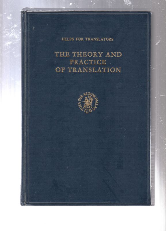 The Theory and Practice of Translation