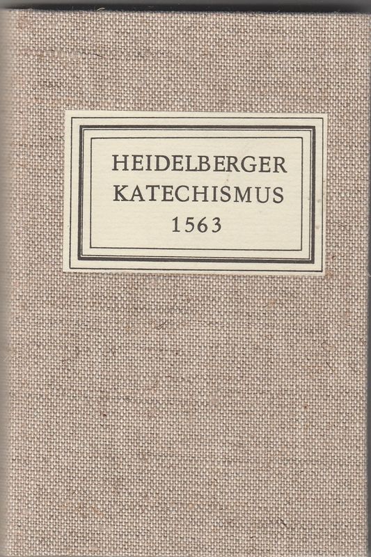 Heidelberger Katechismus 1563