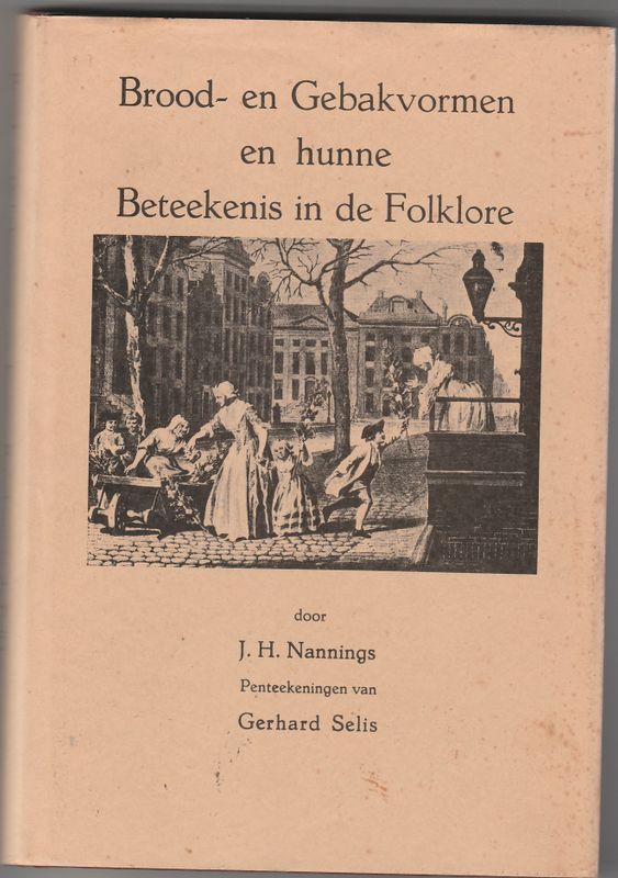 Brood en Gebakvormen en hunne Beteekenis in de Folklore
