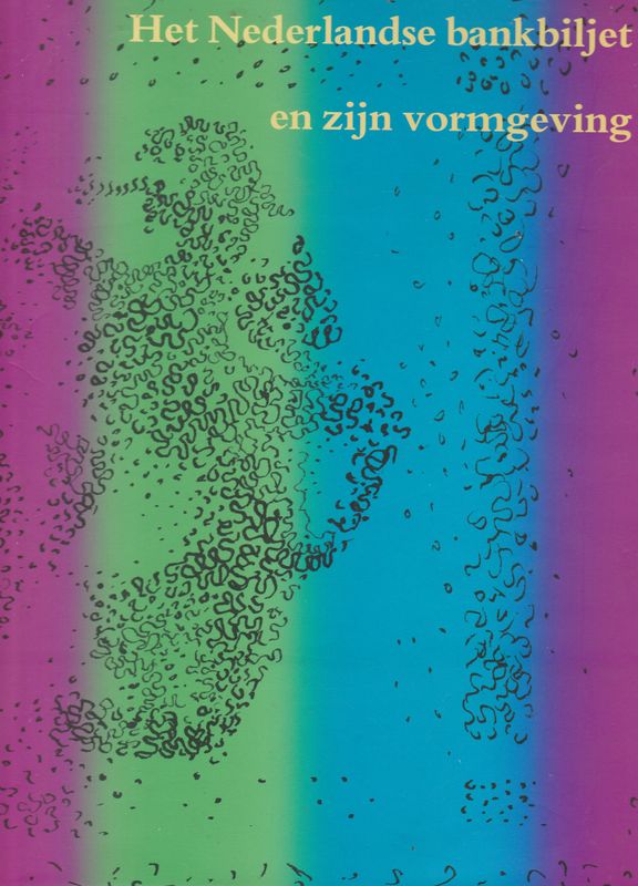 Het Nederlandse bankbiljet en zijn vormgeving