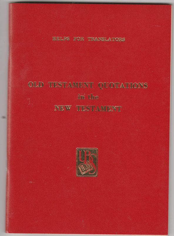 Old Testament Quotations in the New Testament